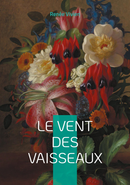 Kniha VENT VAISSEAUX VIVIEN RENEE