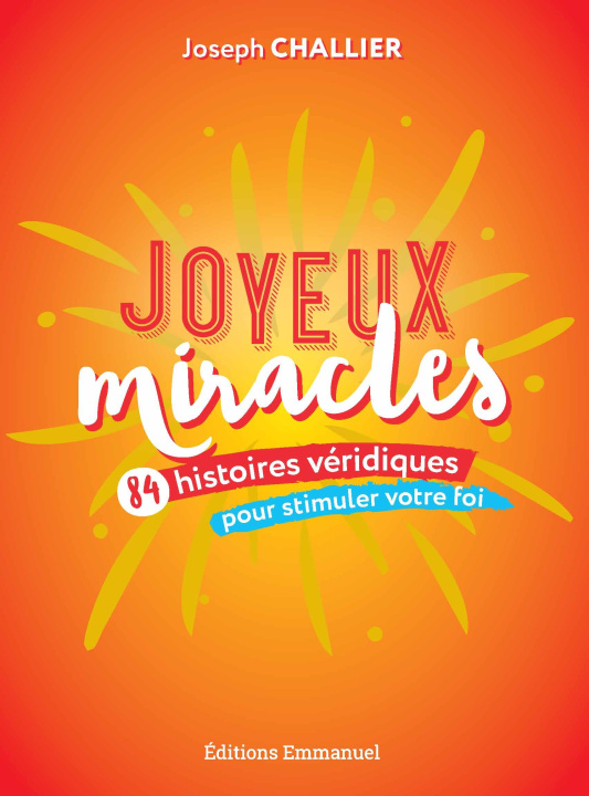 Kniha Joyeux miracles Challier