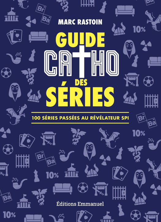 Kniha Guide catho des séries Rastoin