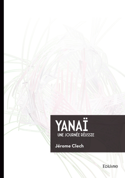 Kniha Yanaï Jérome Clech