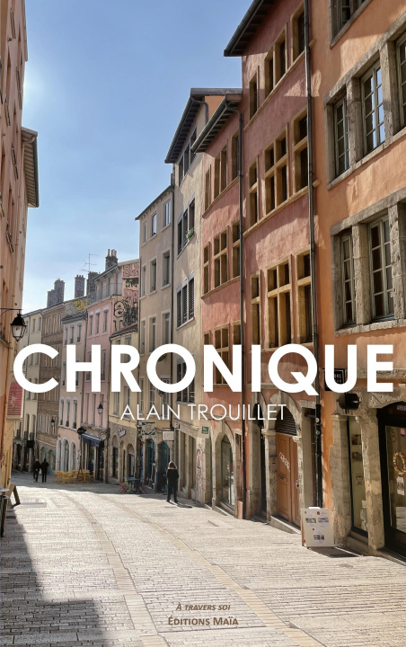 Kniha Chronique Alain Trouillet