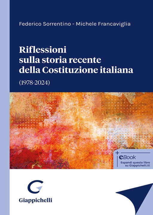 Libro Riflessioni sulla storia recente della Costituzione italiana Federico Sorrentino
