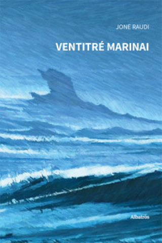 Kniha Ventitré marinai Jone Raudi