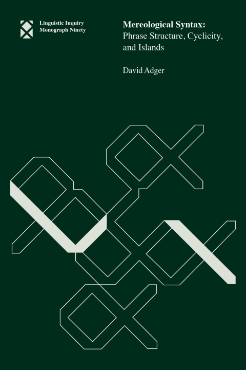 Kniha MEREOLOGICAL SYNTAX ADGER DAVID