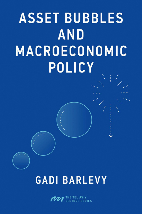 Boek ASSET BUBBLES & MACROECONOMIC POLICY BARLEVY GADI