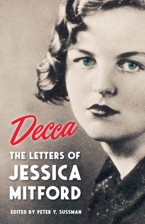 Kniha DECCA MITFORD JESSICA