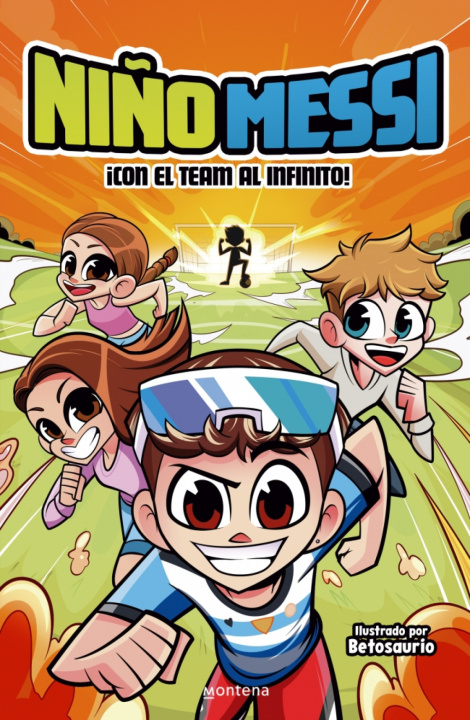 Kniha Niño Messi - ¡Con el team al infinito! NIÑO MESSI