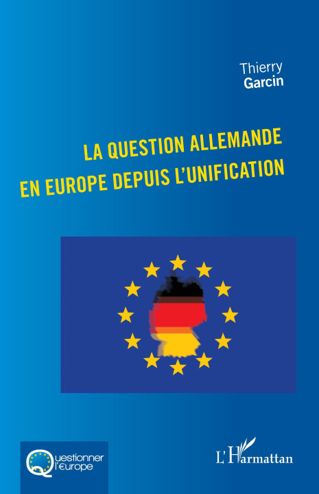 Book La question allemande en Europe depuis l’unification Garcin