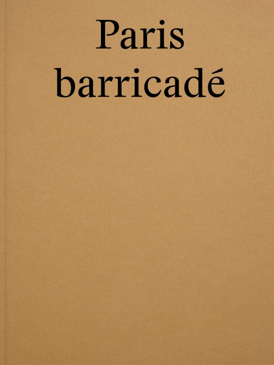 Kniha Paris barricadé 
