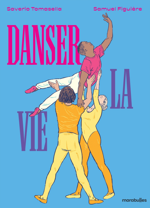 Kniha Danser la vie ! Saverio Tomasella