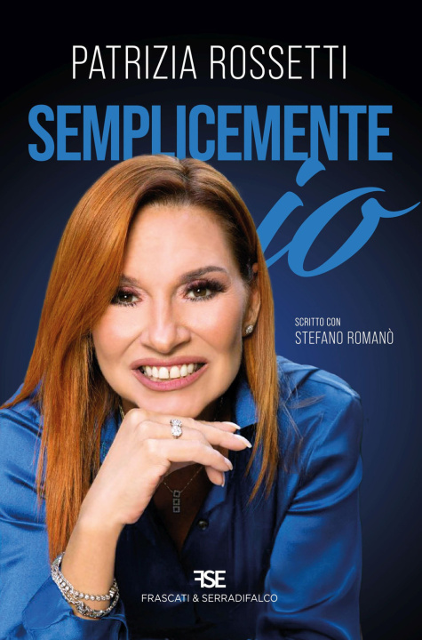 Kniha Semplicemente io Patrizia Rossetti