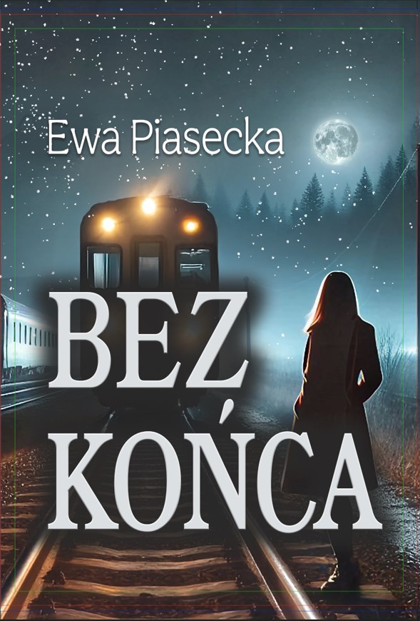 Kniha Bez końca Ewa Piasecka