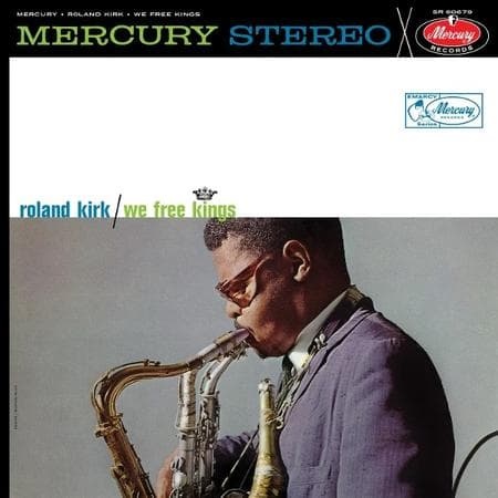 Audio We Free Kings - LP Roland Kirk