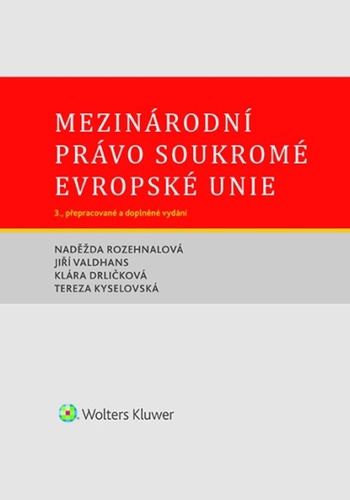 Livro Mezinárodní právo soukromé Evropské unie Naděžda Rozehnalová