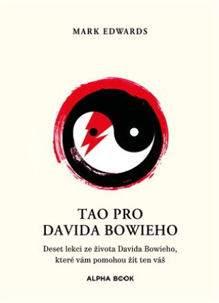 Kniha Tao pro Davida Bowieho Mark Edwards
