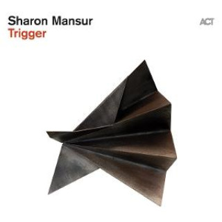 Audio Trigger (Digipak) Sharon Mansur