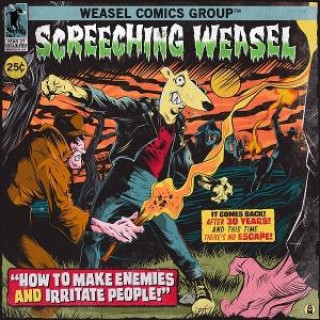 Audio How To Make Enemies And Irritate People Screeching Weasel