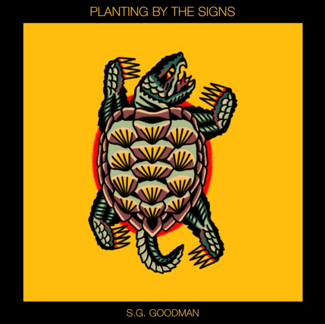 Audio Planting By The Signs S.G. Goodman
