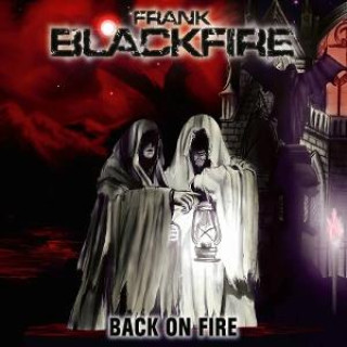 Audio Back On Fire (Slipcase) Frank Blackfire