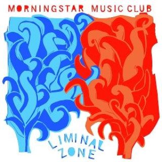 Audio Liminal Zone Morning Star Music Club