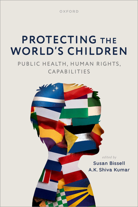 Kniha Protecting the World's Children: public health, human rights, capabilities 
