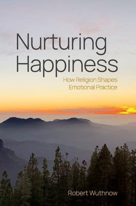 Kniha Nurturing Happiness Wuthnow