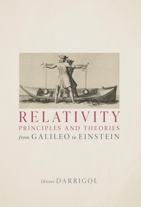 Kniha Relativity Principles and Theories from Galileo to Einstein Darrigol
