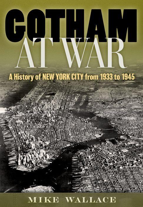 Book Gotham at War Wallace