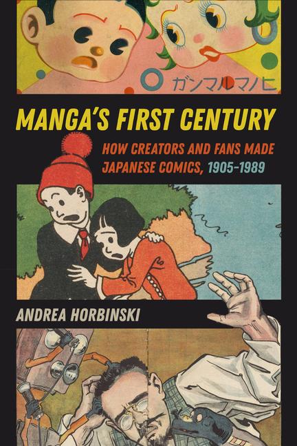 Kniha Manga's First Century Andrea Horbinski