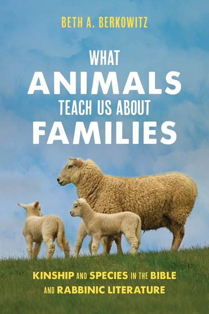 Kniha What Animals Teach Us About Families Beth A. Berkowitz