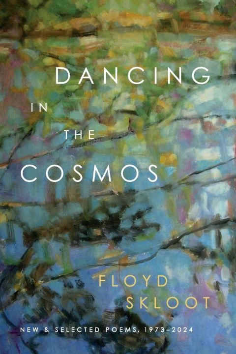 Kniha Dancing in the Cosmos Floyd Skloot