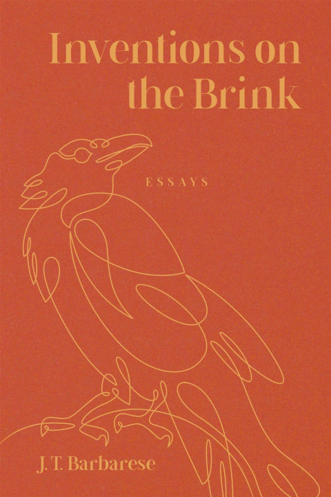 Kniha Inventions on the Brink J. T. Barbarese