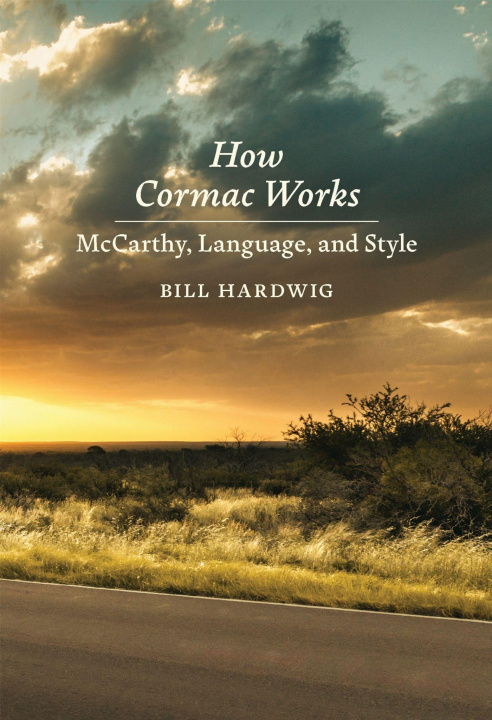 Boek How Cormac Works Bill Hardwig