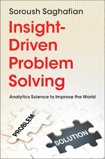 Carte Insight-Driven Problem Solving Soroush Saghafian
