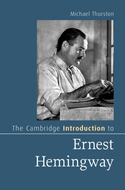 Kniha The Cambridge Introduction to Ernest Hemingway Michael Thurston