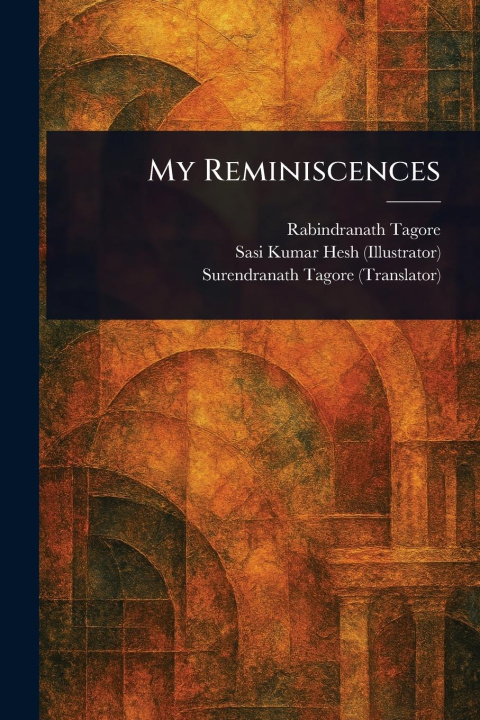 Kniha My Reminiscences Sasi Kumar Hesh