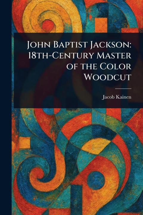 Kniha John Baptist Jackson 