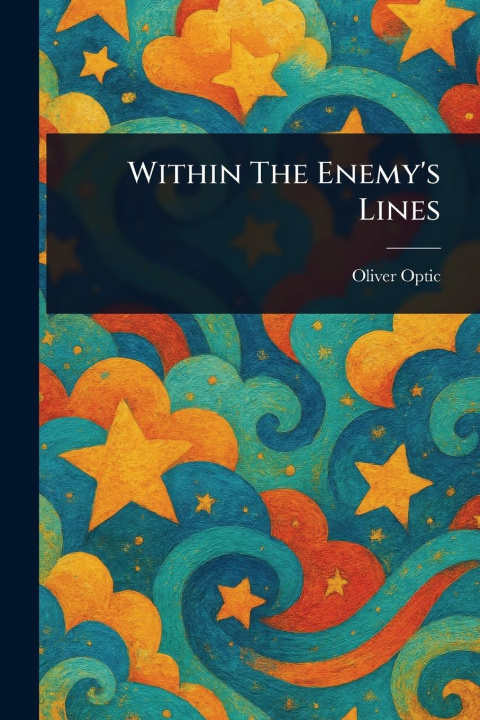 Kniha Within The Enemy's Lines 
