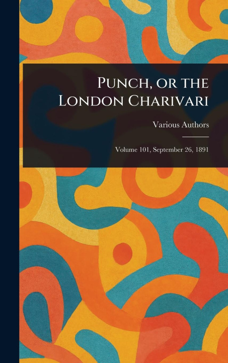 Kniha Punch, or the London Charivari 