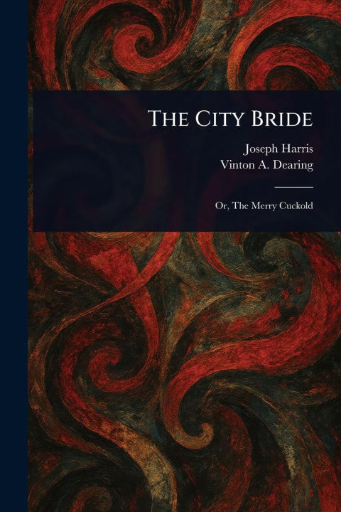 Knjiga The City Bride Vinton A (Vinton Adams) Dearing