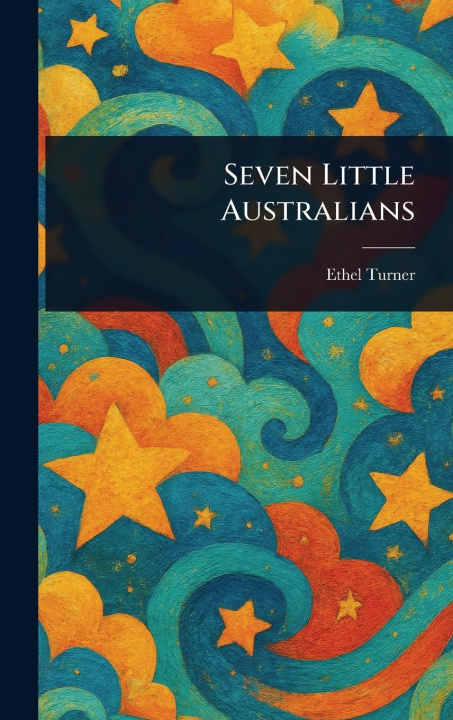 Kniha Seven Little Australians 