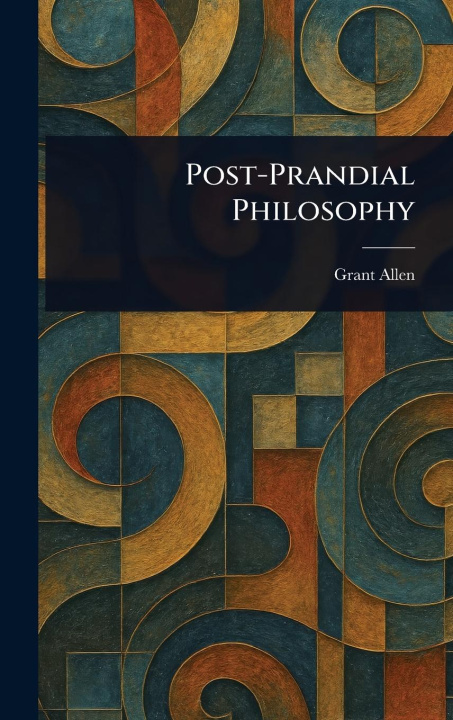 Kniha Post-Prandial Philosophy 
