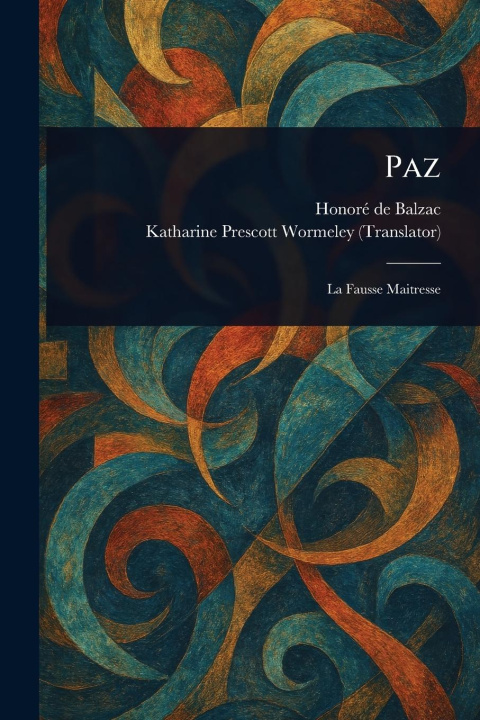 Kniha Paz Katharine Prescott Wormeley