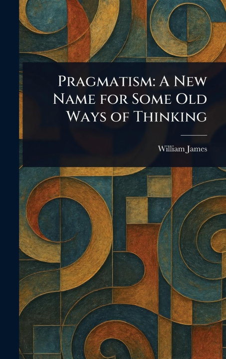 Kniha Pragmatism 