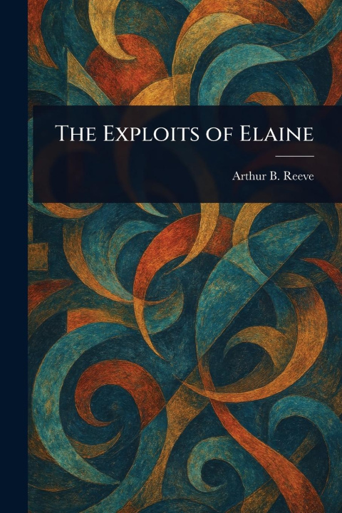 Knjiga The Exploits of Elaine 