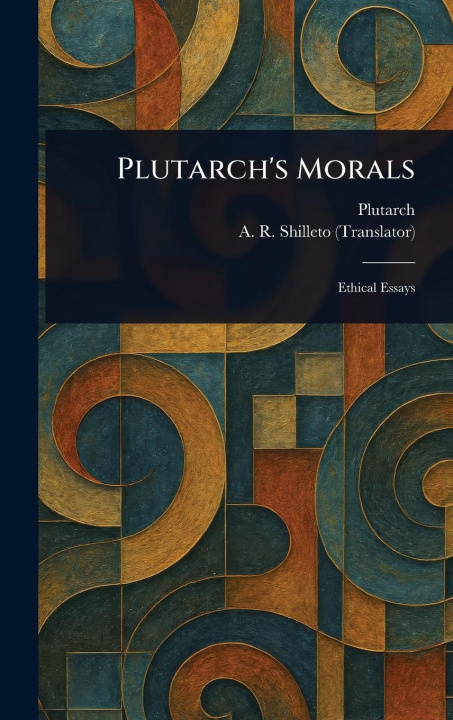 Kniha Plutarch's Morals A R (Arthur Richard) Shilleto