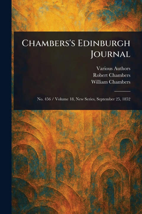 Knjiga Chambers's Edinburgh Journal Robert Chambers