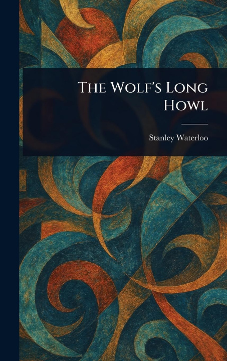 Kniha The Wolf's Long Howl 