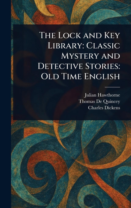 Kniha The Lock and Key Library Thomas de Quincey