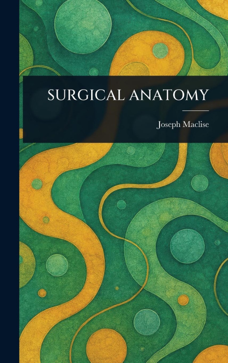 Kniha Surgical Anatomy 